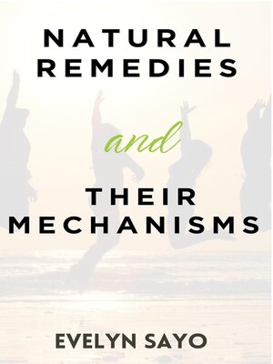 cover image of Natural Remedies and Their Mechanisms